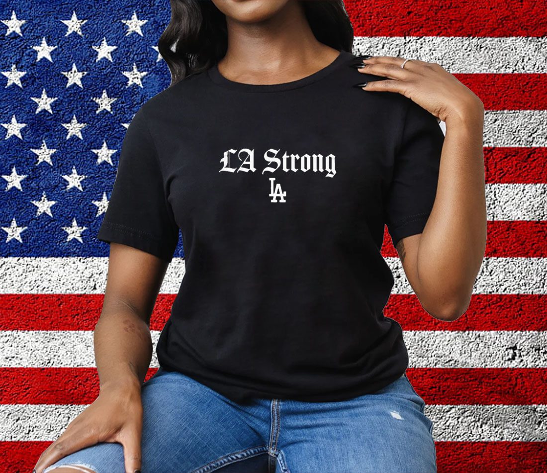 LA Strong Gratitude Fans Dodgers Tee Shirt