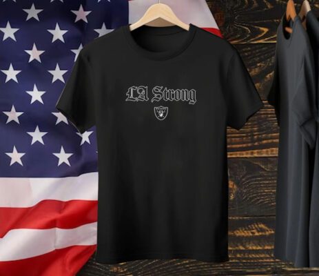 LA Strong X Las Vegas Raiders Tee Shirt