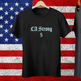 LA Strong X Seattle Mariners Tee Shirt