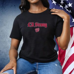 LA Strong X Washington Nationals Tee Shirt