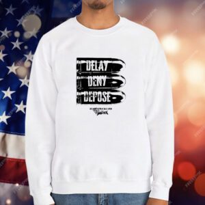 Limited Delay Deny Depose Sean Strickland T-Shirt
