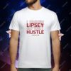 Lipsey Hustle Tamin Lipsey T-Shirt