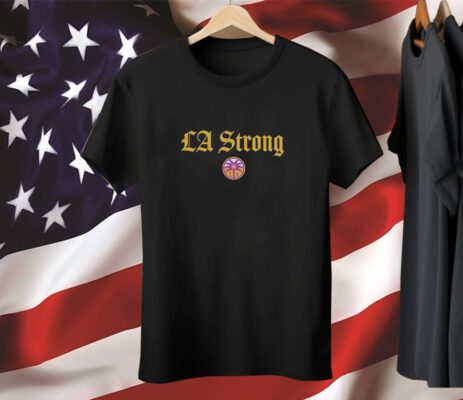 Los Angeles Sparks LA Strong Tee Shirt