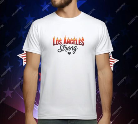 Los Angeles Strong T-Shirt