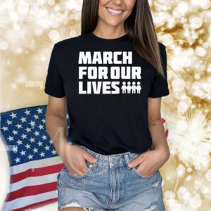 March for our lives Shirt