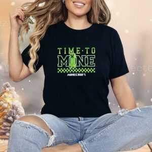 Minecraft Time To Mine Shirt