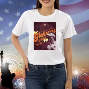 Official Poster Brent Pry Will Need Shampoo Mayo Friend It Would Be A Glorious Feeling Duke’s Mayo Bowl Shirt