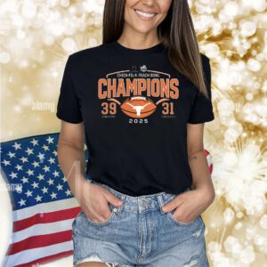 Official Texas Longhorns 2025 College Football Playoff Chick-Fil-A Peach Bowl Champions Longhorn Vs Sun Devils 39-31 Score Victory Ahead NCAA Shirt
