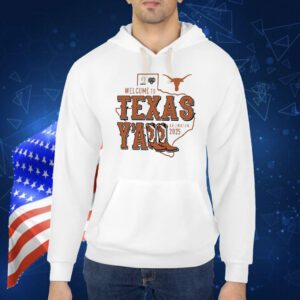 Official Texas Longhorns NCAA Playoff Semifinal 2025 Cotton Bowl Welcome To Texas Y’All Arlington 2025 Shirt
