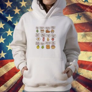 Olive You I Love You S'more You Are a Cutie Pie Muffin Compares to You You Are Eggs-quisite T-Shirt
