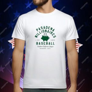 Pasadena Millionaires Baseball Southern California League Pasadena Calif T-Shirt