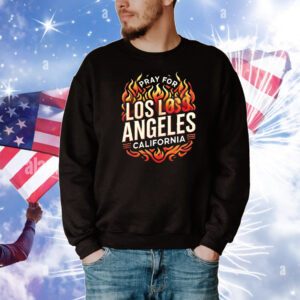 Pray for Los Angeles California Strong T-Shirt