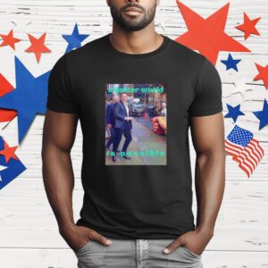 Radix Elon Musk: A Better World Is Possible T-Shirt