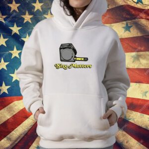 Size Matters Tape Measures T-Shirt