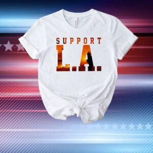 Support LA Fire Shirt