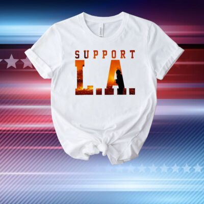 Support LA Fire Shirt