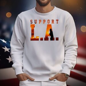Support LA Fire Shirt
