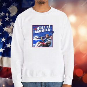 Trump greeting from the Gulf of America T-Shirt