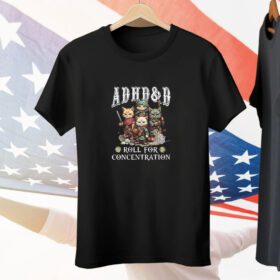 ADHD&D Roll For Concentration Tee Shirt