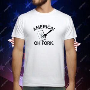 America Oh fork T-Shirt