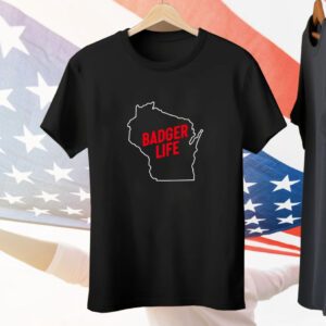 America's Dairyland Wisconsin Badger Life Tee Shirt