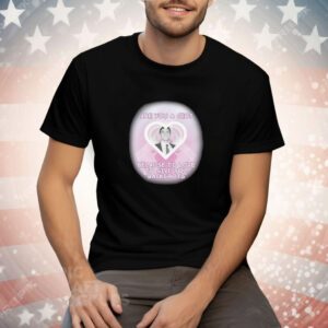 Are You A CEO Because I'd Love To Give You Backshots Tee Shirt