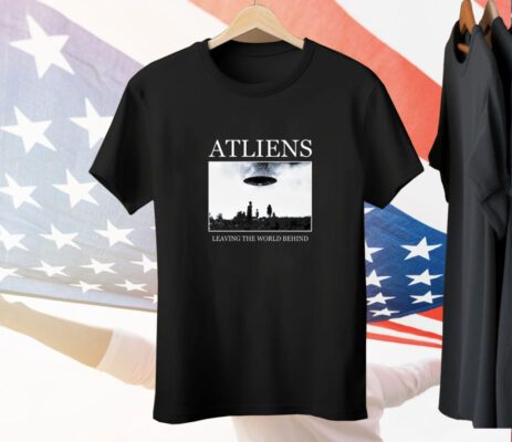 Atliens Leaving The World Behind Cover Tee Shirt