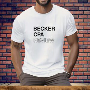 Becker Cpa Review Tee Shirt