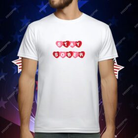 Daydrianharding Stay Sober Candy Hearts T-Shirt