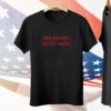 Des Moines Hates Nazis Tee Shirt
