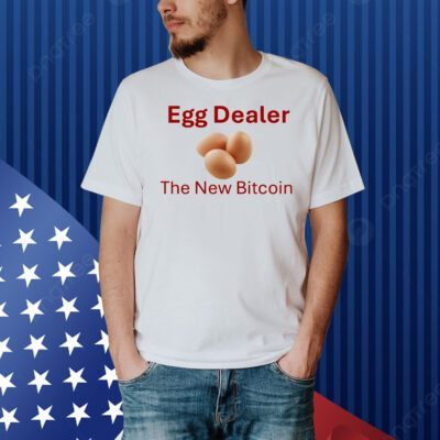 Egg dealer the new bitcoin Shirt