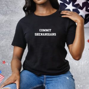 Emotional Club Commit Shenanigans Tee Shirt