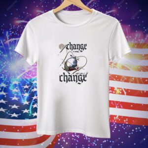Exu Divergence Change Is Coming Tee Shirt