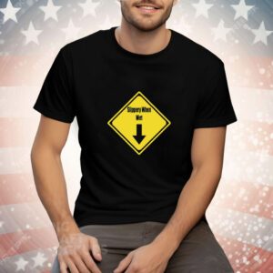 Funnyahhtees Slippery When Wet Copy Of Mother Tee Shirt
