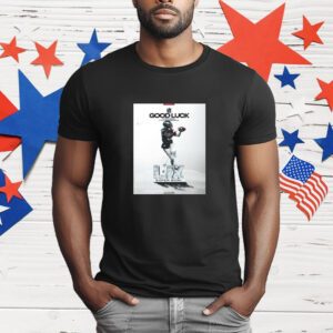 Good Luck To Parris Campbell Jr. And The Philadelphia Eagles In Super Bowl T-Shirt