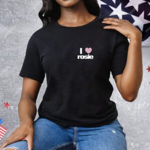I Heart Rosie Tee Shirt