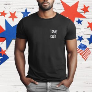 I Was Tommy Cash Fan Before Eurovision T-Shirt