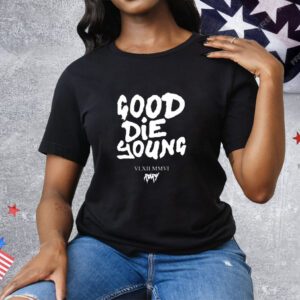 Rory Good Die Young Tee Shirt