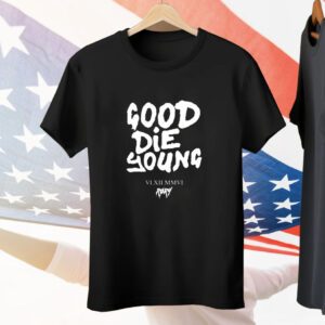 Rory Good Die Young Tee Shirt