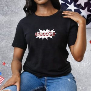 Kadoosh Tee Shirt