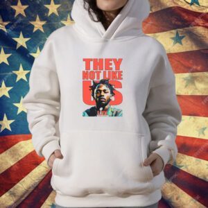Kendrick Lamar Super Bowl 2025 They Not Like Us T-Shirt