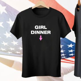Kayla Malecc Girl Dinner Tee Shirt