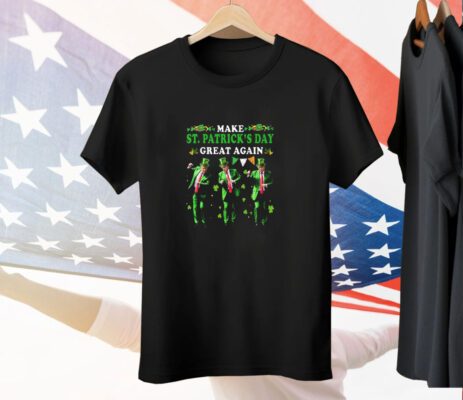 Make St. Patrick's Day Great Again Trump Dance Tee Shirt