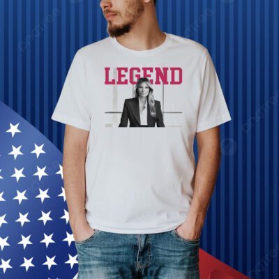 Melania Trump Legend Shirt