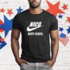 Nico Just Leave T-Shirt