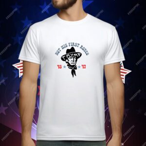 Not His First Rodeo Trump T-Shirt