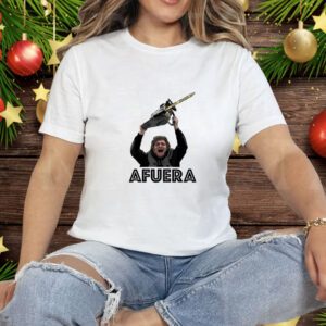 President Milei Afuera Tee Shirt