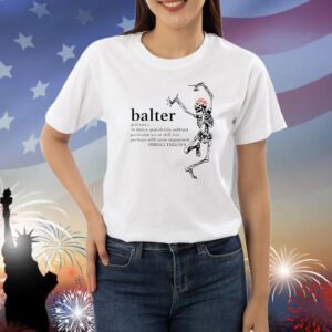 Skeleton balter to dance gracelessly without particular art Shirt