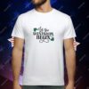 St. Patrick’s Day Let The Shenanigans Begin T-Shirt