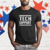 Tech Support T-Shirt